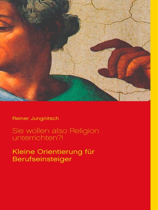 Title details for Sie wollen also Religion unterrichten?! by Reiner Jungnitsch - Available